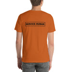 Service Human – Short-Sleeve Unisex T-Shirt